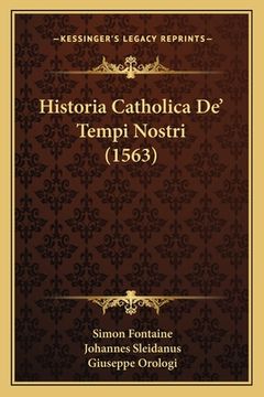 portada Historia Catholica De' Tempi Nostri (1563) (en Italiano)