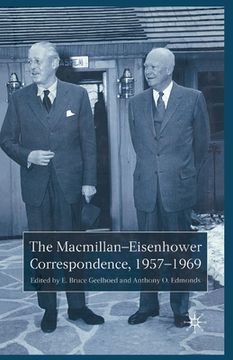 portada The Macmillan-Eisenhower Correspondence, 1957-69 (en Inglés)