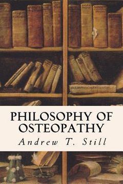 portada Philosophy of Osteopathy (en Inglés)