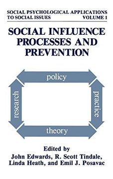 portada Social Influence Processes and Prevention (Social Psychological Applications to Social Issues) (en Inglés)