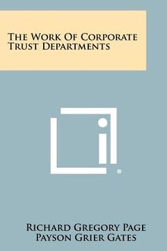 portada the work of corporate trust departments (en Inglés)