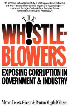 portada whistleblowers: exposing corruption in government and industry (in English)