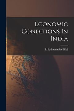 portada Economic Conditions In India (in English)