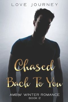 portada Chased Back To You (en Inglés)