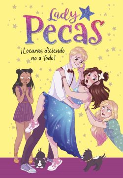 portada Locuras Diciendo no a Todo! (Lady Pecas 5) (in Spanish)