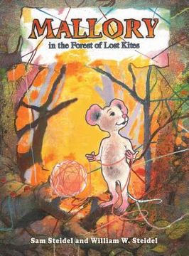 portada Mallory in the Forest of Lost Kites (in English)