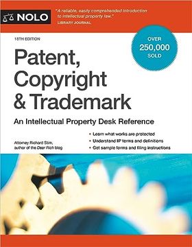 portada Patent, Copyright & Trademark: An Intellectual Property Desk Reference (in English)