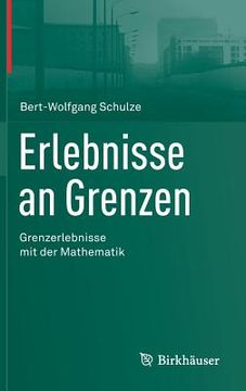 portada Erlebnisse an Grenzen - Grenzerlebnisse Mit Der Mathematik (in German)