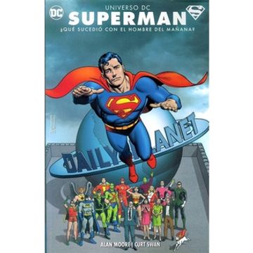 portada Superman: ¿Qué sucedió con el Hombre del Mañana?
