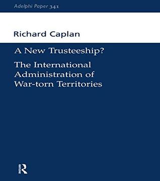 portada A new Trusteeship? The International Administration of War-Torn Territories (Adelphi Series) (in English)