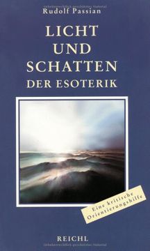 portada Licht und Schatten der Esoterik: Eine objektiv-kritische Lebens- und Orientierungshilfe (en Alemán)