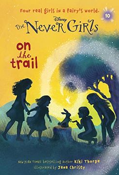 portada Never Girls #10: On the Trail (Disney: The Never Girls) (en Inglés)