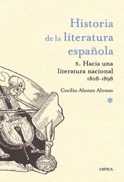 portada Historia de la Literatura Española 5: Hacia una Literatura Nacional 1808-1898