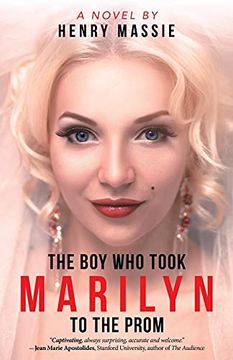 portada The boy who Took Marilyn to the Prom: A Novel (en Inglés)