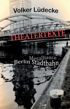portada THEATERTEXTE Mesalliance - Berlin Stadtbahn (en Alemán)