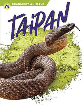 portada Taipan (Deadliest Animals) (en Inglés)