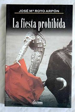 portada Fiesta Prohibida la Altera (in Spanish)