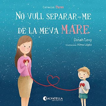 portada No Vull Separar-Me de la Meva Mare (in Catalá)