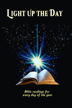 portada Light Up the Day: Bible Readings for Every Day of the Year