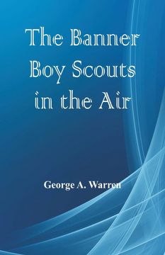 portada The Banner boy Scouts in the air (en Inglés)