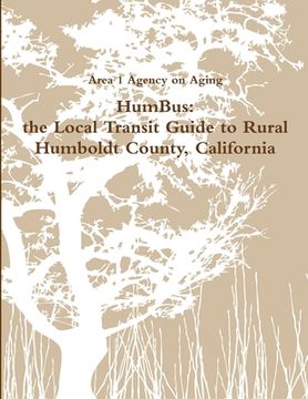 portada HumBus: the Local Transit Guide to Rural Humboldt County, California (en Inglés)