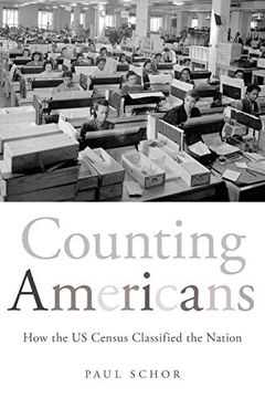 portada Counting Americans: How the us Census Classified the Nation (en Inglés)