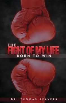 portada The Fight of My Life (en Inglés)