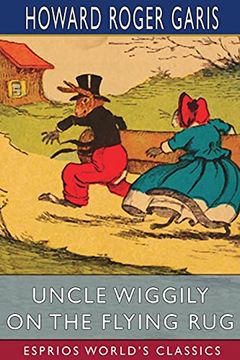 portada Uncle Wiggily on the Flying rug (Esprios Classics) (en Inglés)
