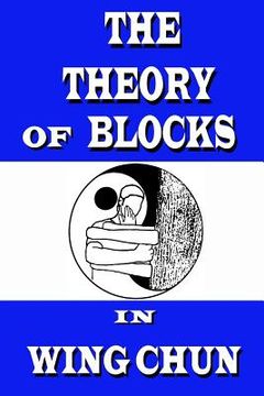 portada The theory of blocks in wing chun (in English)