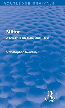 portada Milton (Routledge Revivals): A Study in Ideology and Form (in English)