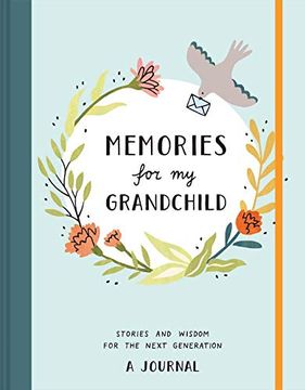 portada Memories for my Grandchild: Stories and Wisdom for the Next Generation: A Journal (en Inglés)
