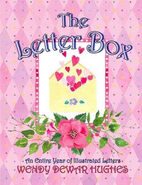 portada The Letter Box: An Entire Year of Illustrated Letters (en Inglés)