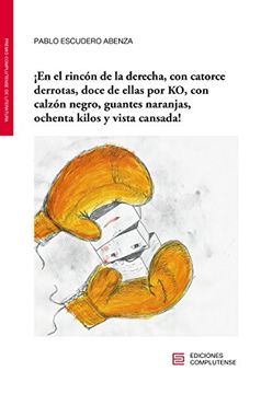 portada ¡En El Rincón De La Derecha, Con Catorce Derrotas, Doce... (in Spanish)