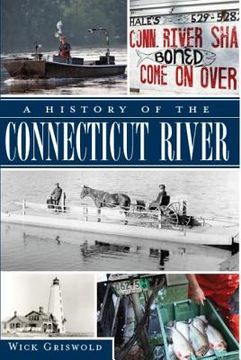 portada a history of the connecticut river (en Inglés)