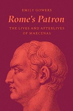 portada Rome's Patron: The Lives and Afterlives of Maecenas (en Inglés)