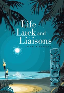 portada Life, Luck and Liaisons (in English)