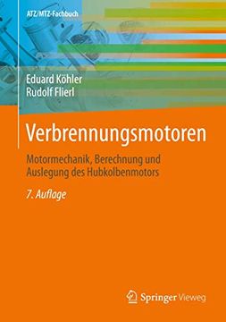 portada Verbrennungsmotoren: Motormechanik, Berechnung und Auslegung des Hubkolbenmotors (Atz/Mtz-Fachbuch) 
