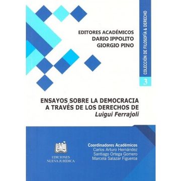 portada COLECCION DE FILOSOFIA & DERECHO: TOMO 3 - ENSAYOS SOBRE LA DEMOCRACIA A TRAVÉS DE LOS DERECHOS DE LUIGUI FERRAJOLI