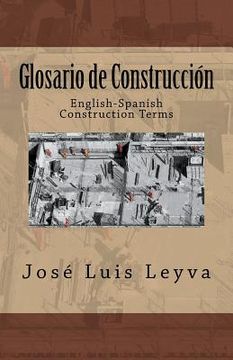 portada Glosario de Construcción: English-Spanish Construction Terms (en Inglés)