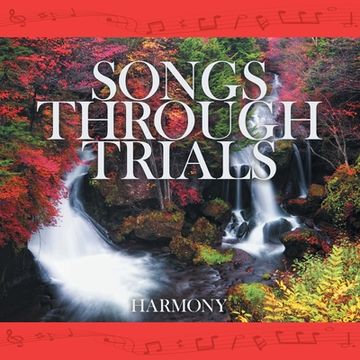 portada Songs Through Trials (en Inglés)