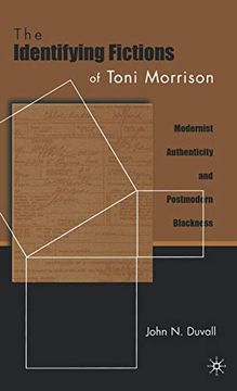portada The Identifying Fictions of Toni Morrison: Modernist Authenticity and Postmodern Blackness (en Inglés)