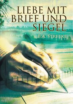 portada Liebe Mit Brief Und Siegel (in German)