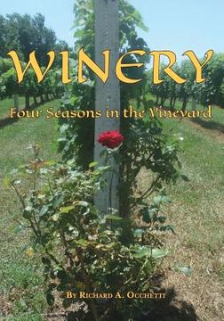 portada Winery: Four Seasons in the Vineyard (en Inglés)