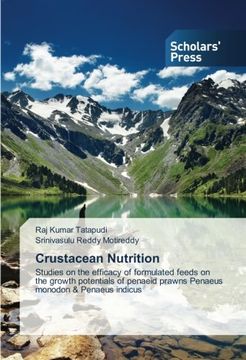 portada Crustacean Nutrition: Studies on the efficacy of formulated feeds on the growth potentials of penaeid prawns Penaeus monodon & Penaeus indicus
