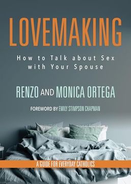 portada Lovemaking: How to Talk About sex With Your Spouse (en Inglés)
