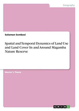 portada Spatial and Temporal Dynamics of Land Use and Land Cover In and Around Magamba Nature Reserve