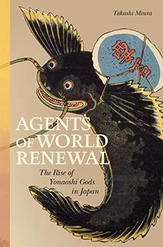 portada Agents of World Renewal: The Rise of Yonaoshi Gods in Japan (en Inglés)