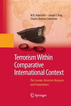 portada Terrorism Within Comparative International Context: The Counter-Terrorism Response and Preparedness (en Inglés)