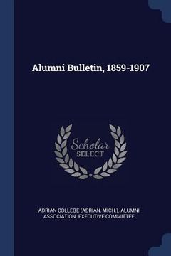 portada Alumni Bulletin, 1859-1907 (en Inglés)