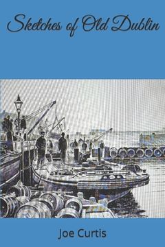 portada Sketches of Old Dublin (en Inglés)